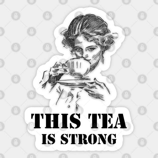 Strong tea Sticker by Sinmara